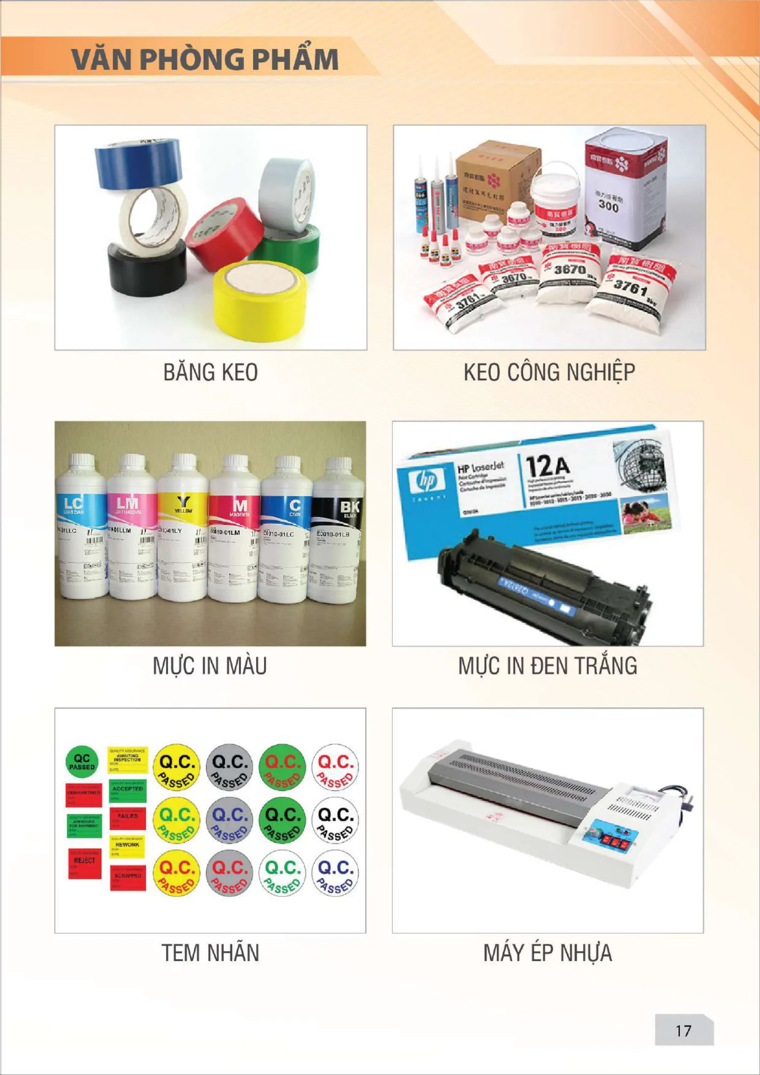 Văn phòng phẩm — băng keo, keo công nghiệp, mực in màu, mực in đen trắng, tem nhãn, máy ép nhựa